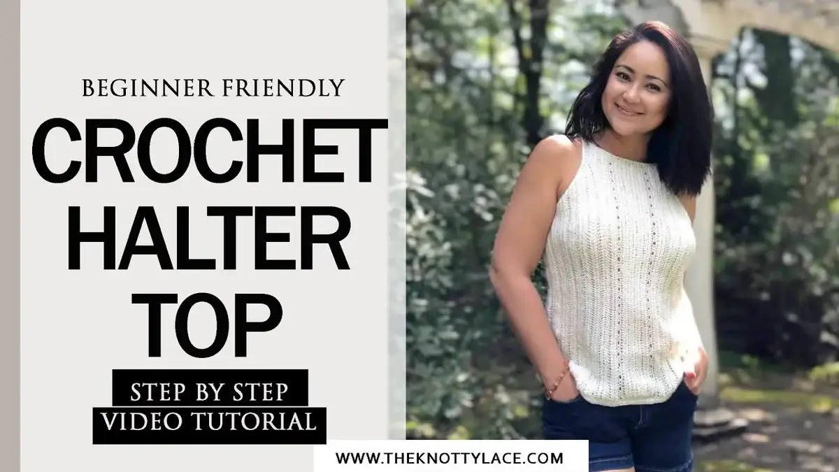 'Video thumbnail for Summer Light and Airy Crochet Halter Tank Top (Free Pattern available)'