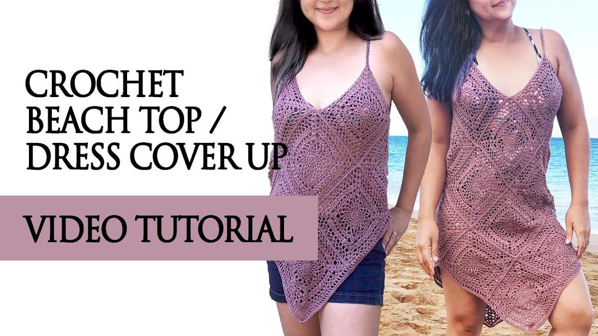 'Video thumbnail for How to crochet Granny Beach Top or Swimsuit Dress Cover-up (Free Pattern in the link below)'